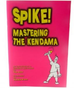 Spike! Mastering the Kendama - Boek (Engels)